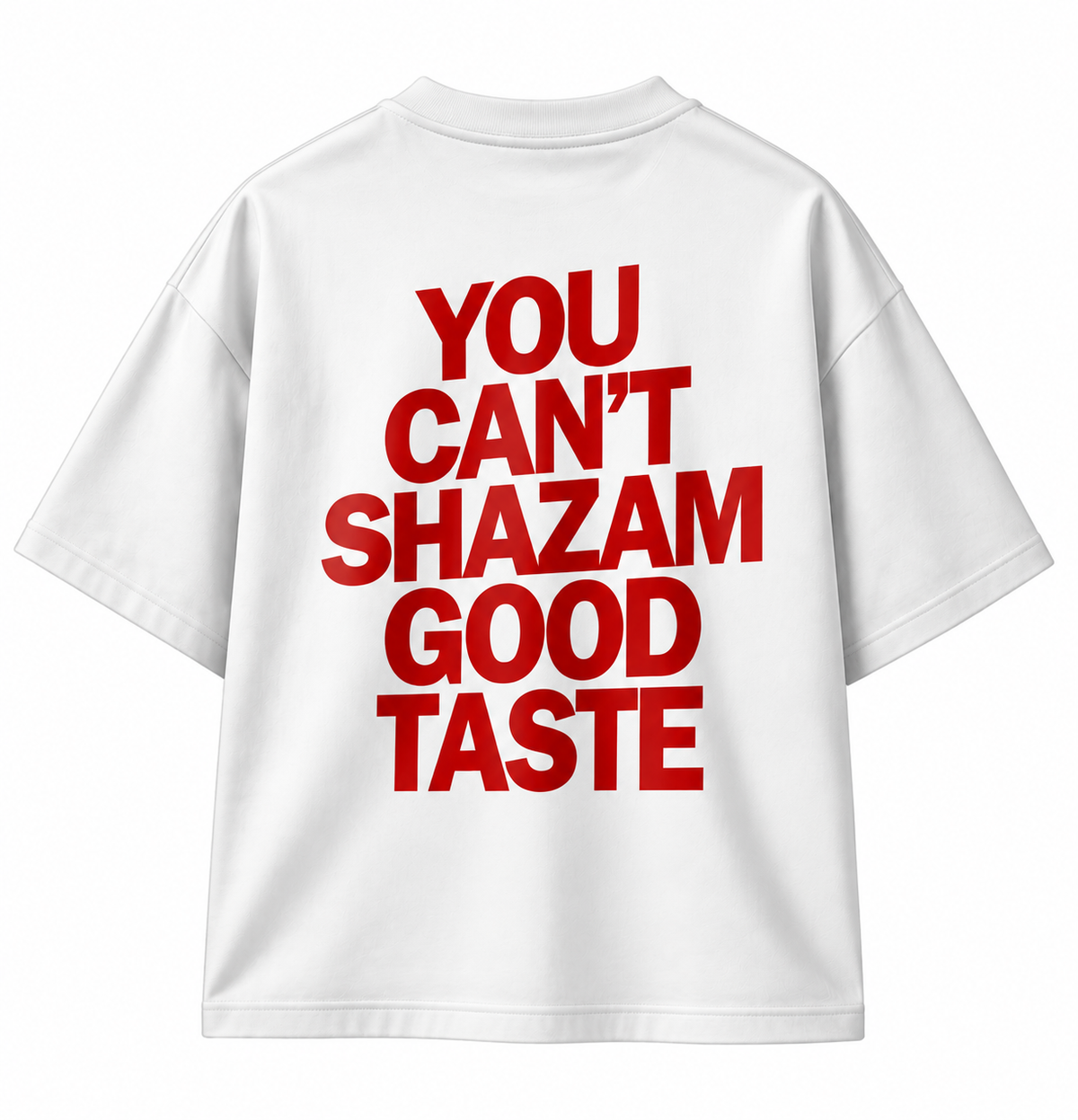 NOMAD “You Can’t Shazam Good Taste” Oversized T-Shirt – Premium Streetwear Edition